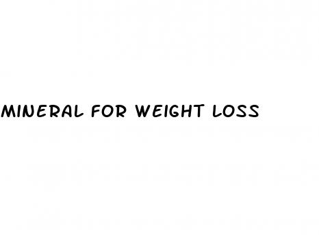 mineral for weight loss
