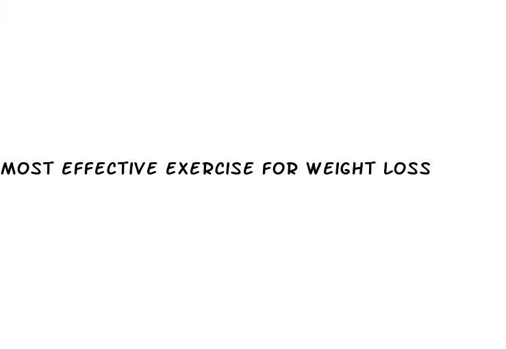 most effective exercise for weight loss