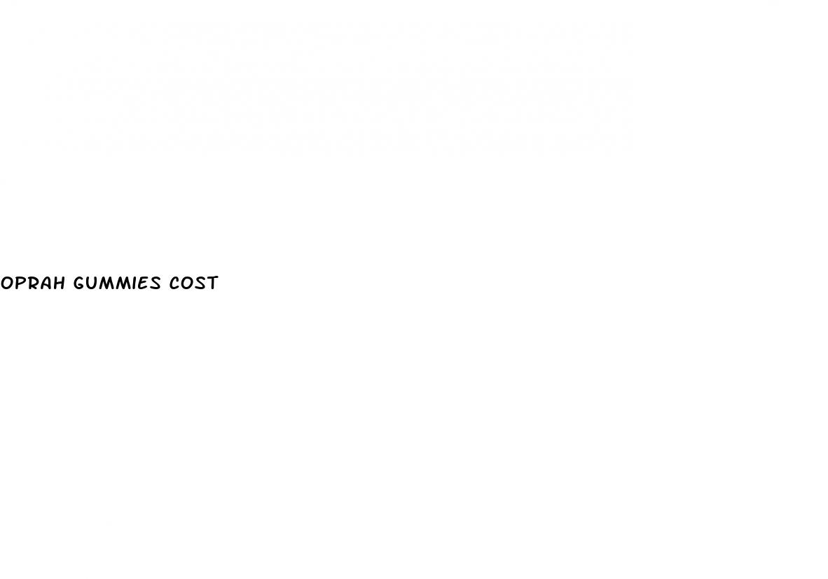 oprah gummies cost