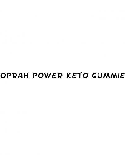 oprah power keto gummies