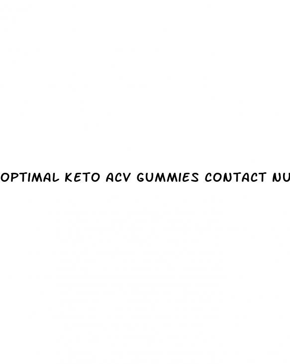 optimal keto acv gummies contact number
