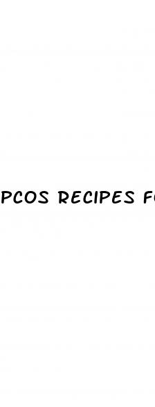 pcos recipes for weight loss