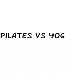 pilates vs yoga for weight loss