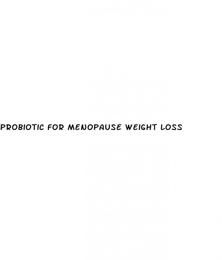 probiotic for menopause weight loss