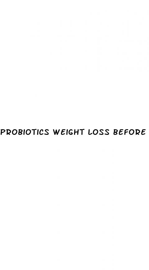 probiotics weight loss before and after