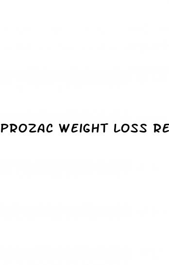 prozac weight loss reddit