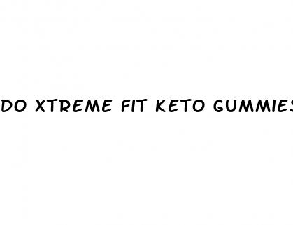 do xtreme fit keto gummies work