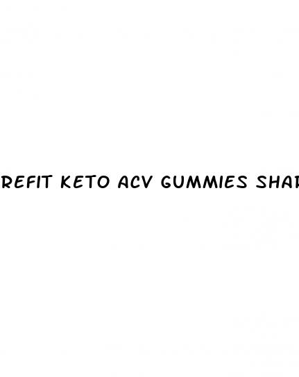 refit keto acv gummies shark tank