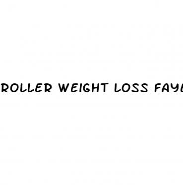 roller weight loss fayetteville