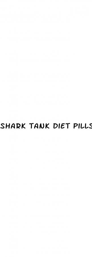 shark tank diet pills reviews