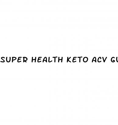 super health keto acv gummies review