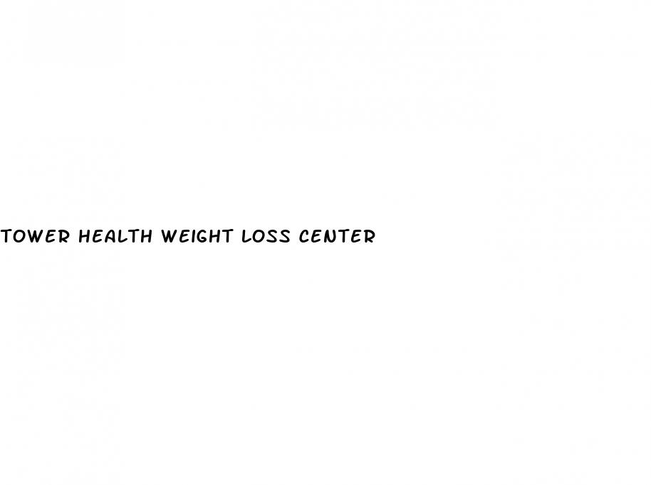 tower health weight loss center