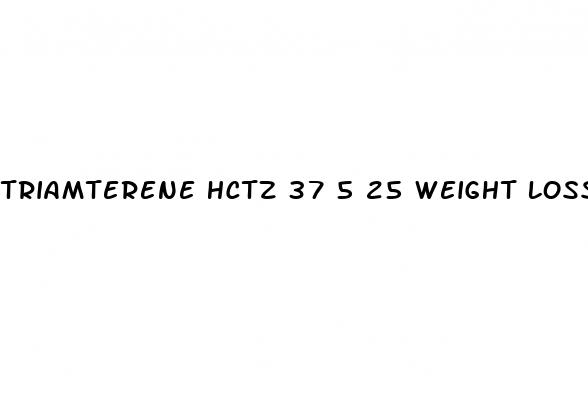 triamterene hctz 37 5 25 weight loss