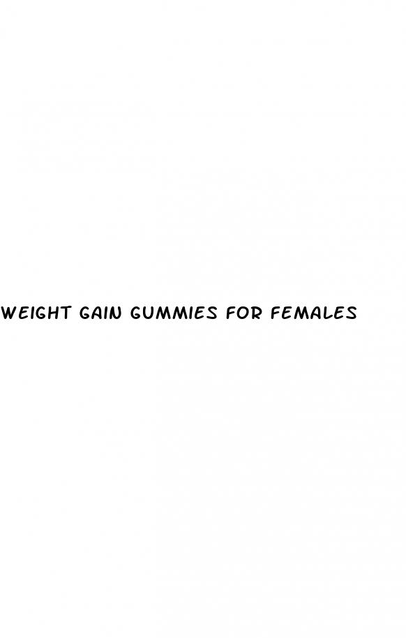weight gain gummies for females