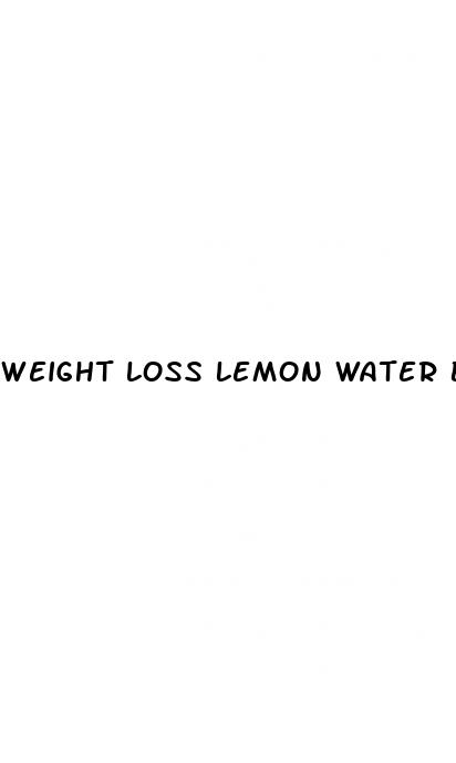 weight loss lemon water benefits