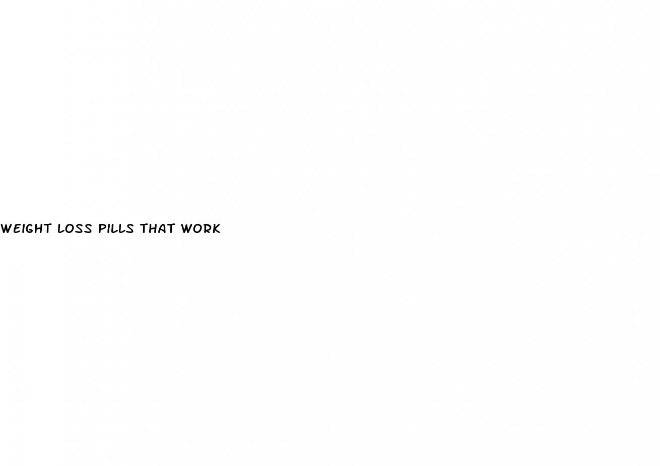 weight loss pills that work