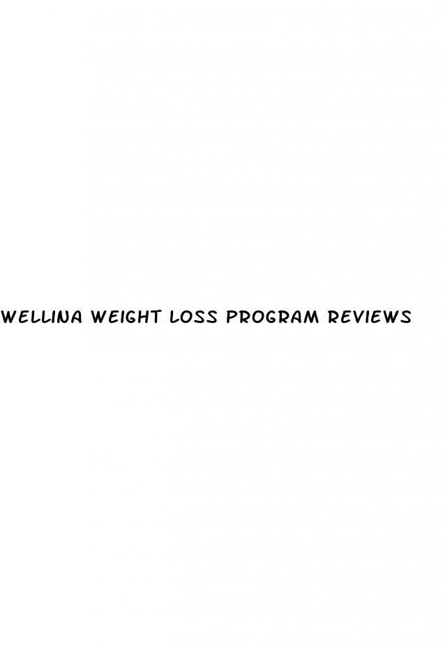 wellina weight loss program reviews