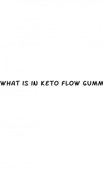 what is in keto flow gummies