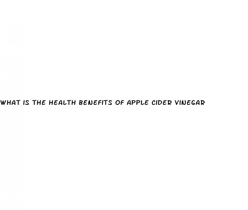what is the health benefits of apple cider vinegar