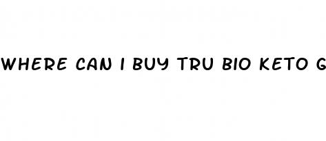 where can i buy tru bio keto gummies