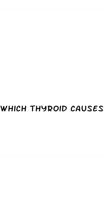 which thyroid causes weight loss