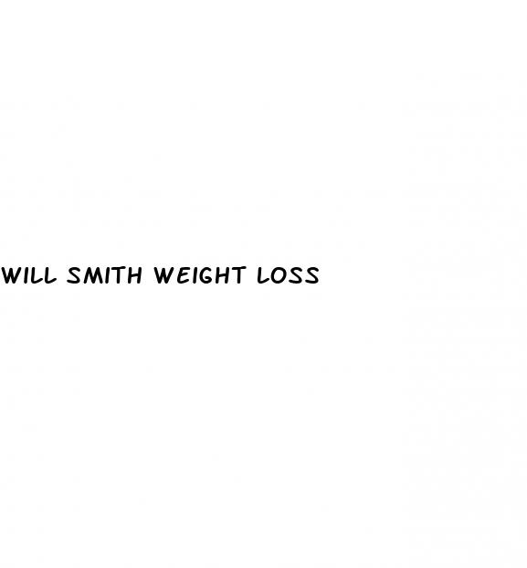 will smith weight loss