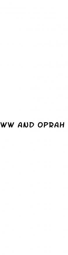 ww and oprah