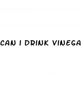 can i drink vinegar