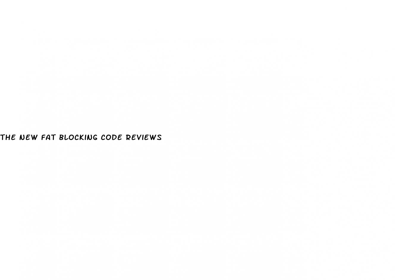 the new fat blocking code reviews