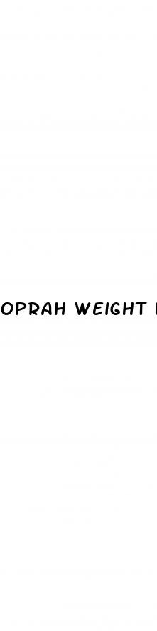 oprah weight loss secret