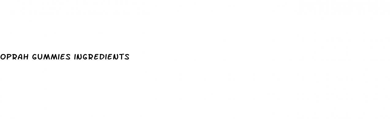 oprah gummies ingredients