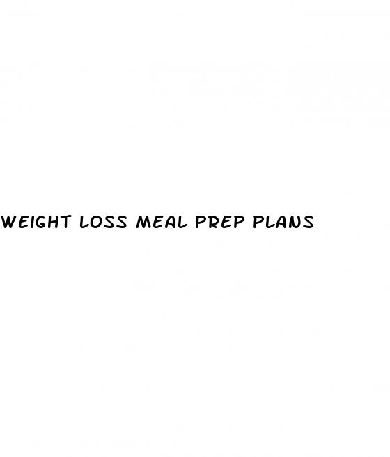 weight loss meal prep plans