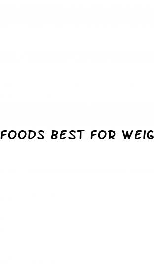 foods best for weight loss