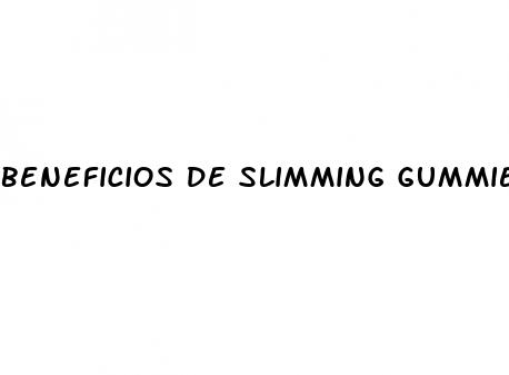 beneficios de slimming gummies