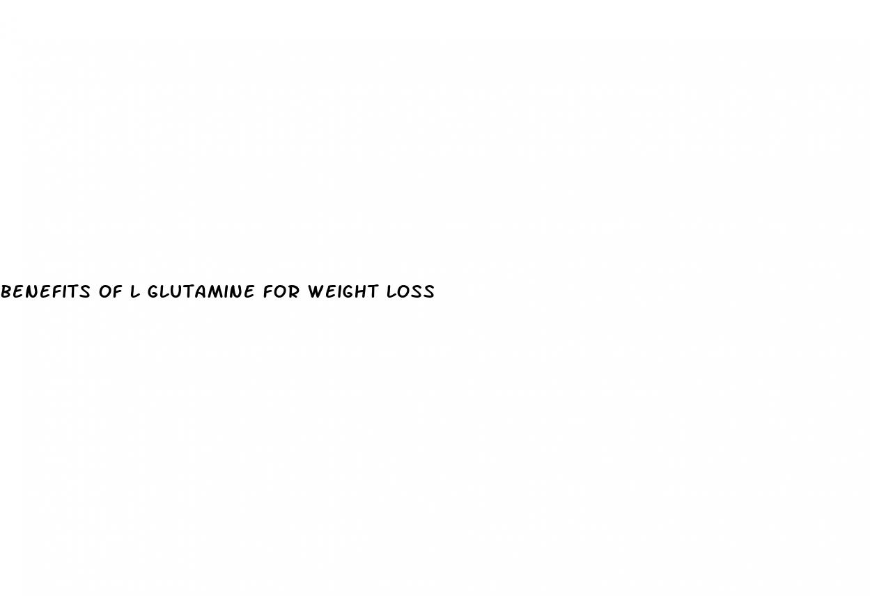 benefits of l glutamine for weight loss