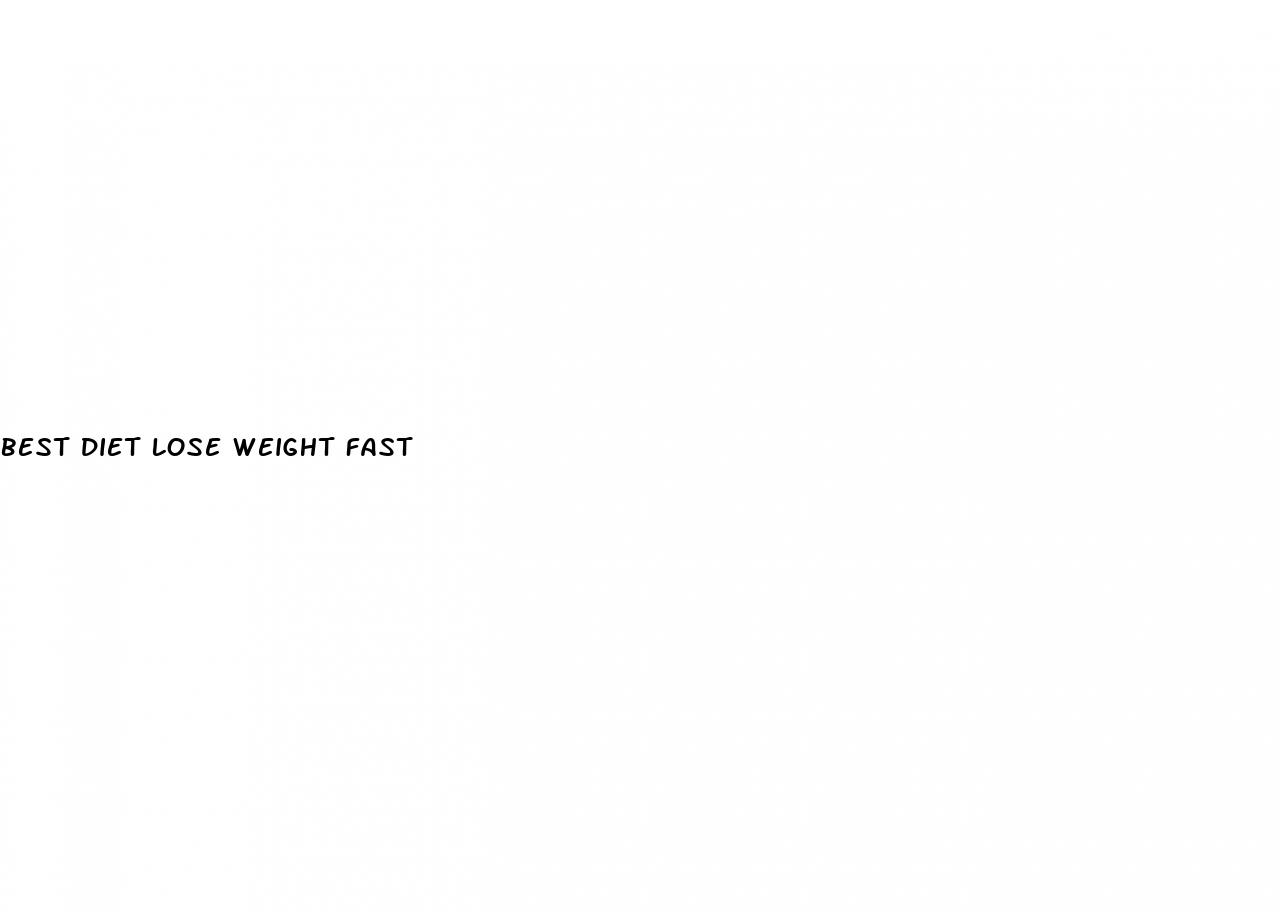 best diet lose weight fast