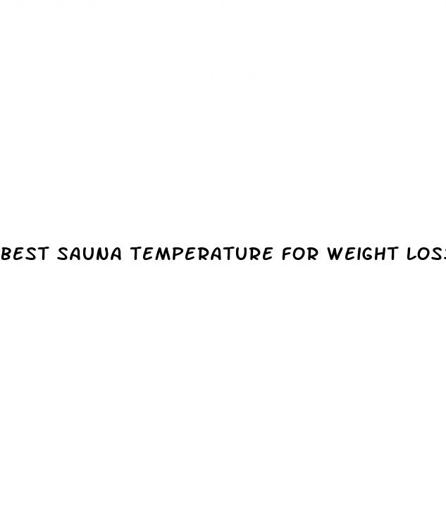 best sauna temperature for weight loss