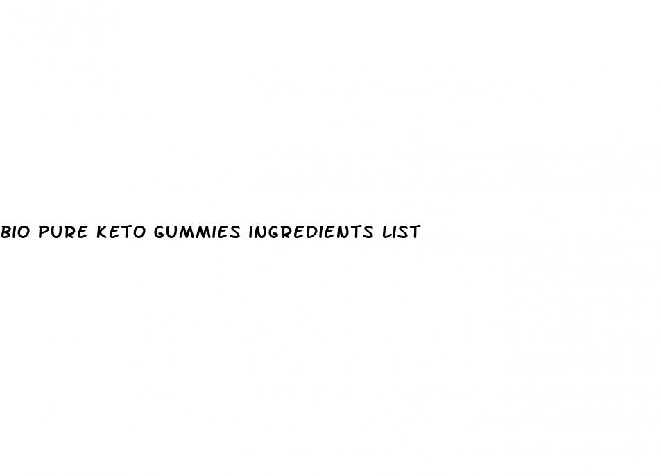 bio pure keto gummies ingredients list