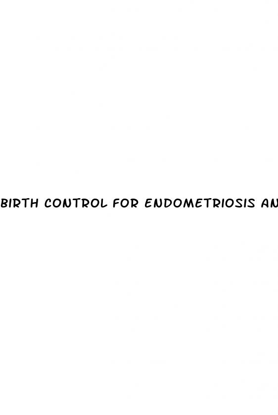 birth control for endometriosis and weight loss