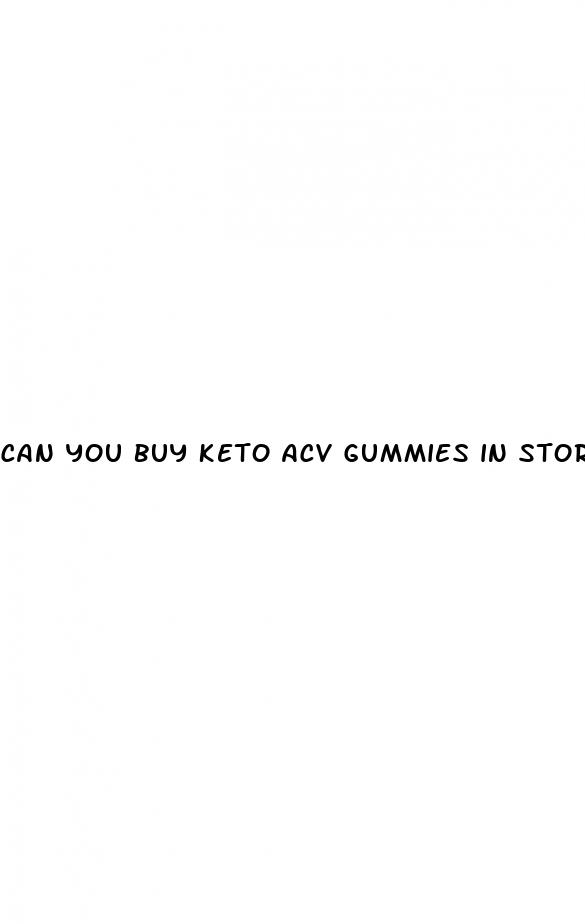can you buy keto acv gummies in stores