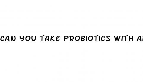 can you take probiotics with apple cider vinegar gummies