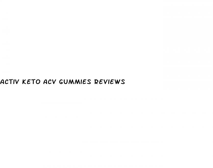 activ keto acv gummies reviews
