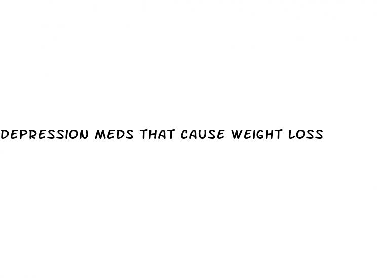 depression meds that cause weight loss