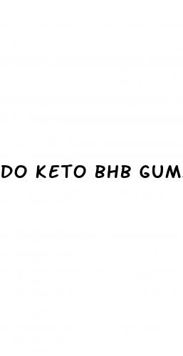 do keto bhb gummies work