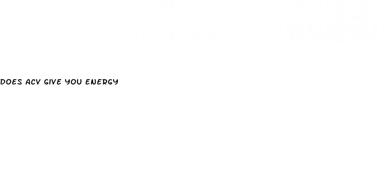 does acv give you energy