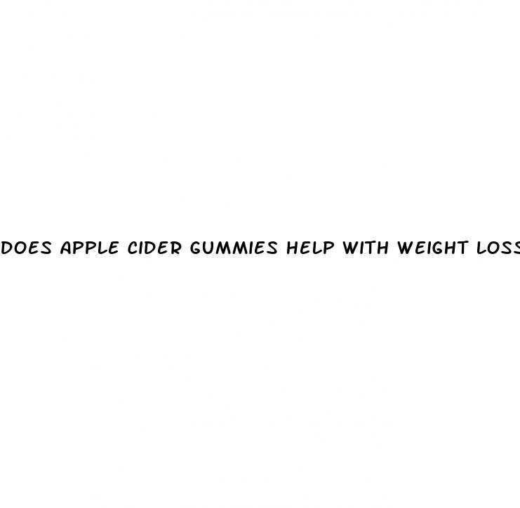 does apple cider gummies help with weight loss
