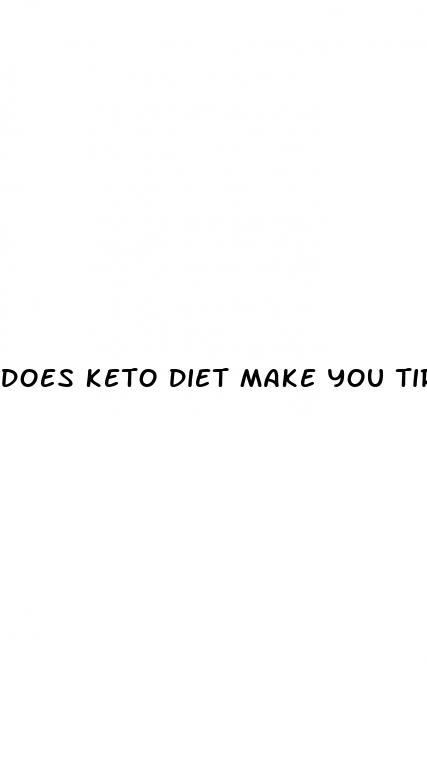 does keto diet make you tired