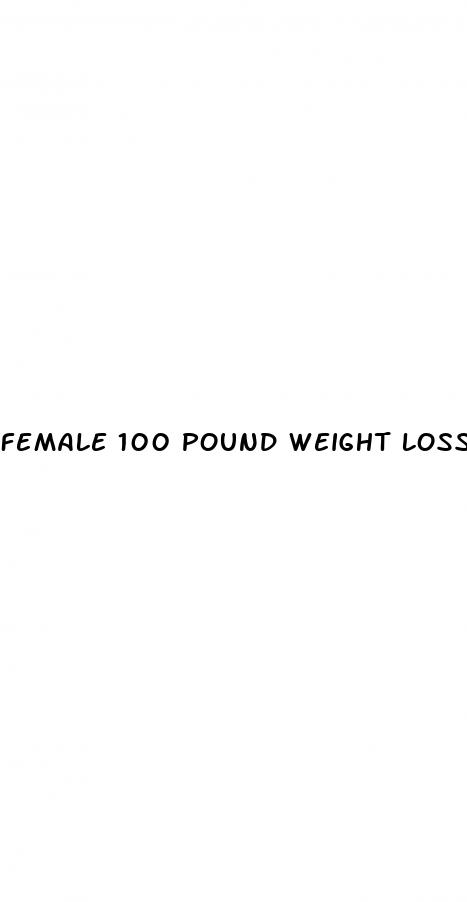 female 100 pound weight loss