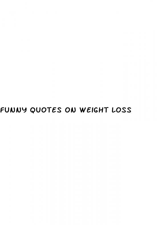 funny quotes on weight loss