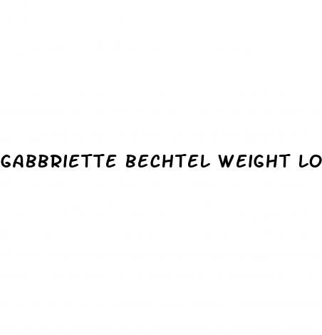 gabbriette bechtel weight loss
